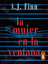 Cover image for La mujer en la ventana